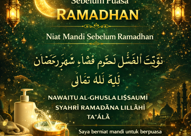 Inilah Doa Niat Mandi Sebelum Puasa Ramadhan
